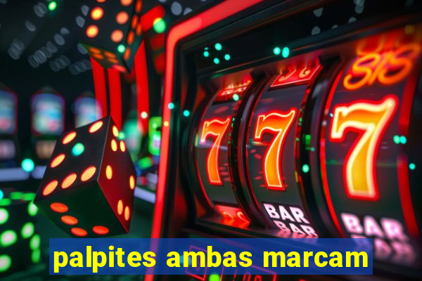 palpites ambas marcam